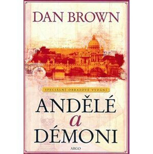 Andělé a démoni - ilustr.vyd. - Dan Brown