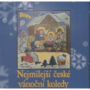 Nejmilejší české vánoční koledy (CD)
