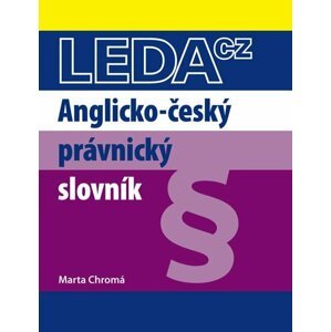 Anglicko-český právnický slovník - Marta Chromá