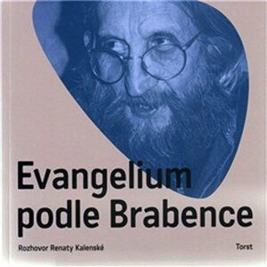 Evangelium podle Brabence - Renata Kalenská