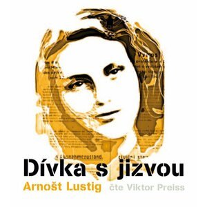 Dívka s jizvou (audiokniha) - Arnošt Lustig