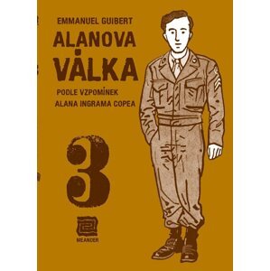 Alanova válka 3 - Podle vzpomínek Alana - Emmanuel Guibert