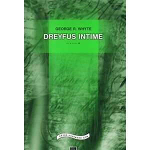 Dreyfus Intime - George R. Whyte