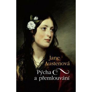 Pýcha a přemlouvání - 2. vydání - Jane Austenová