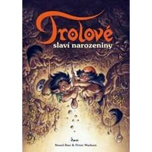 Trolové slaví narozeniny - Sissel Boe