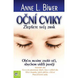 Oční cviky - Zlepšete svůj zrak - Anne L. Briwer