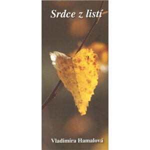 Srdce z listí - Vladimíra Hamalová