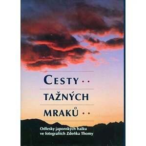 Cesty tažných mraků - Zdeněk Thoma