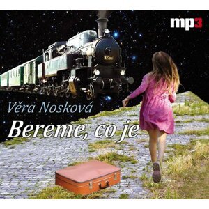 Bereme, co je - CD mp3 - Věra Nosková