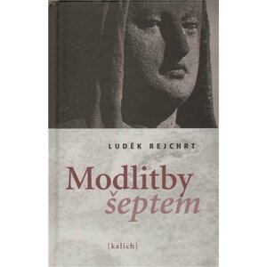 Modlitby šeptem - Luděk Rejchrt