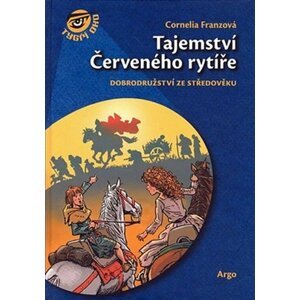 Tajemství Červeného rytíře - Cornelia Franz