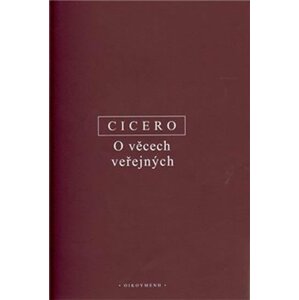 O věcech veřejných - Marcus Tullius Cicero