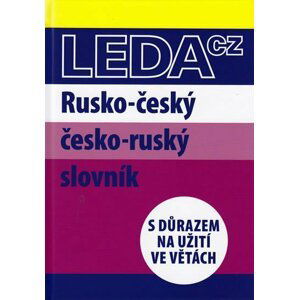 Rusko-český a česko-ruský slovník s důrazem na užití ve větách - Marie Csiriková