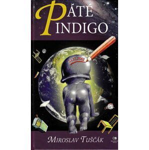 Páté indigo - Hráčky 5 - Miroslav Tuščák