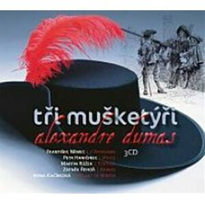 Tři mušketýři - 3 CD - Alexandre Dumas