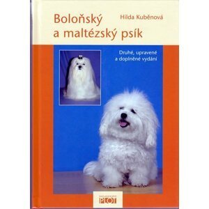 Boloňský a maltézský psík - 2. vydání - Hilda Kuběnová