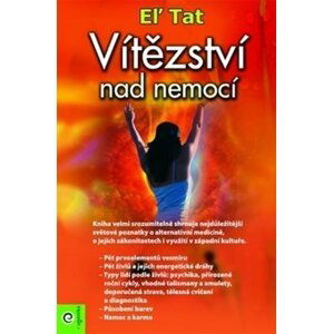 Vítězství nad nemocí - El Tat