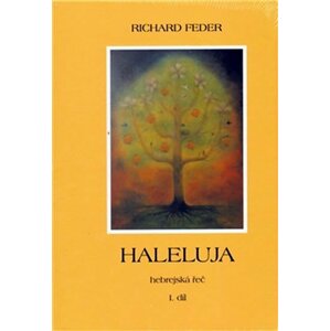 Haleluja. Hebrejská řeč (I.+ II. díl) - Richard Feder