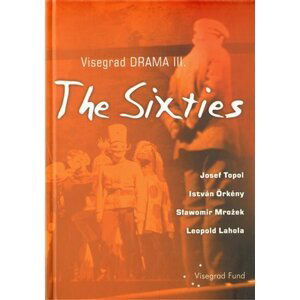 Visegrad Drama III - The Sixties - Leopold Lahola