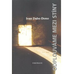 Odplouváme mezi stíny - Dono Ivan Dabo