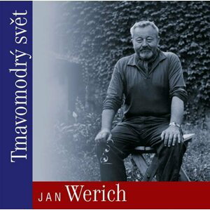 Tmavomodrý svět - CD - Jan Werich