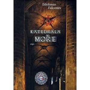 Katedrála moře /váz./ - Ildefonso Falcones