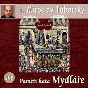 Paměti kata Mydláře - 2CD - Josef Svátek