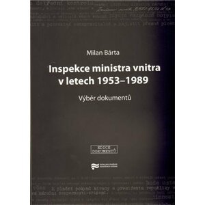 Inspekce ministra vnitra v letech 1953-1989 - Milan Bárta