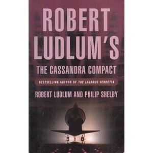 The Cassandra Compact - Robert Ludlum