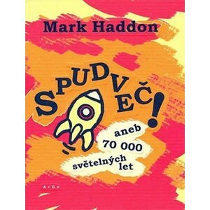 Spudveč - Mark Haddon