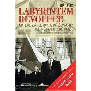 Labyrintem revoluce - Jiří Suk