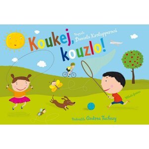 Koukej, kouzlo! - Daniela Krolupperová