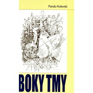 Boky tmy - Pando Kolevski