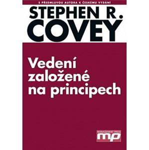 Vedení založené na principech - Stephen M. R. Covey