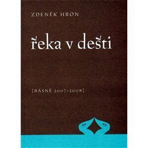 Řeka v dešti - Zdeněk Hron