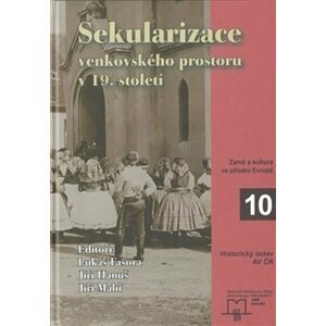 Sekularizace venkovského prostoru v 19. století - Lukáš Fasora