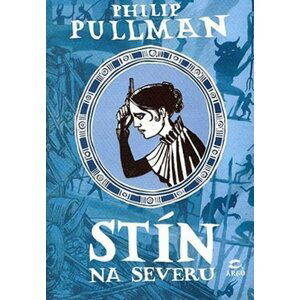 Stín na severu - Philip Pullman