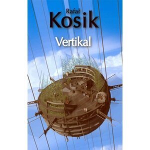 Vertikál - Rafel Kosík