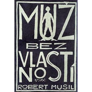 Muž bez vlastností - Robert Musil