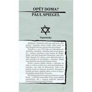 Opět doma? - Vzpomínky - Paul Spiegel