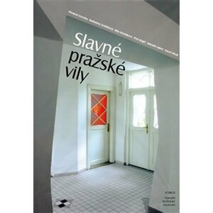 Slavné pražské vily - D. Dvořáková