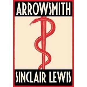 Arrowsmith - Sinclair Lewis