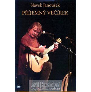 Příjemný večírek + DVD - Slávek Janoušek