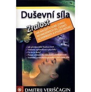 Duševní síla IV. - Zralost - Dimtrij Sergejevič Veriščagin