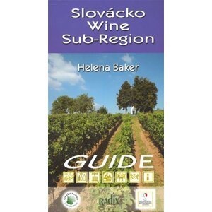 Slovácko Wine Sub-Region (anglicky) - Helena Baker