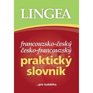 Francouzsko-český, česko-francouzský praktický slovník ...pro každého, 1.  vydání