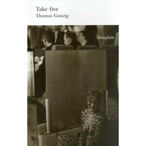 Take five - Thomas Gunzig