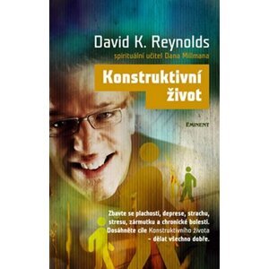 Konstruktivní život - David K. Reynolds