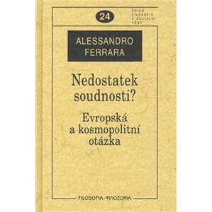 Nedostatek soudnosti? Evropská a kosmopolitní otázka - Alessandro Ferrara