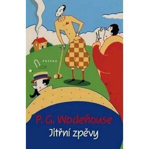 Jitřní zpěvy - Pelham Grenville Wodehouse